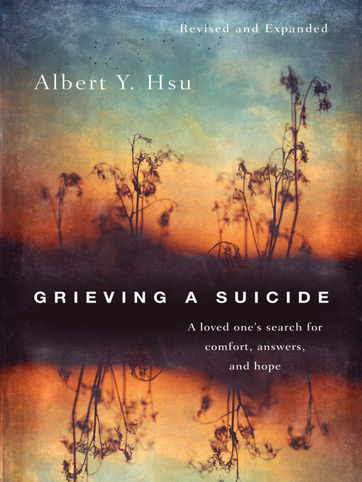 Title details for Grieving a Suicide by Albert Y. Hsu - Available